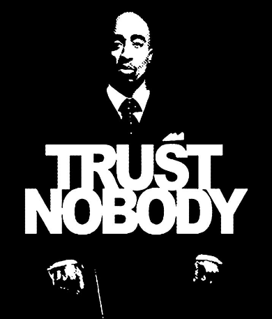 Trust_Nobody_Tupac_Shakur_Atapama