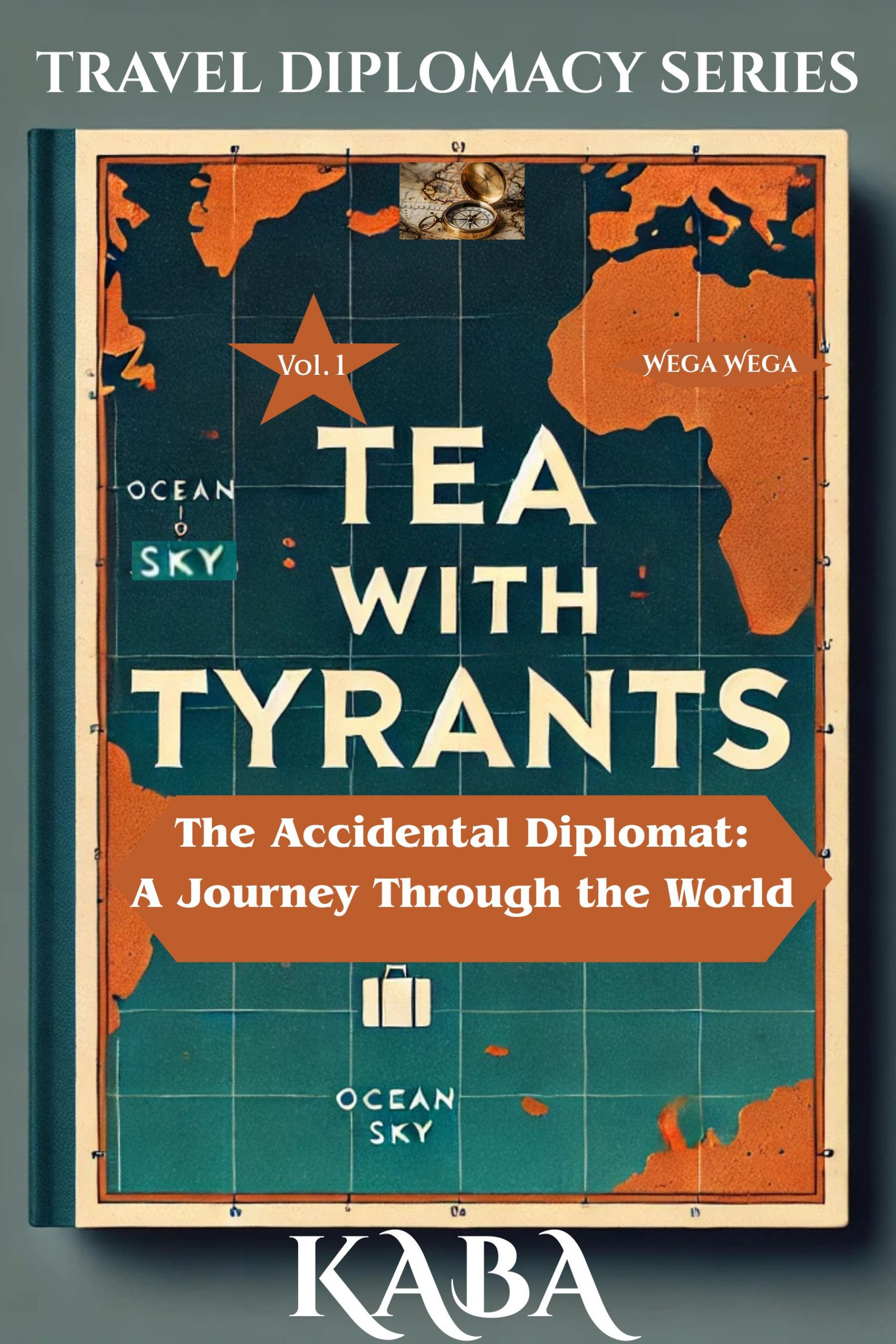 The Accidental Diplomat: A Journey Through the World