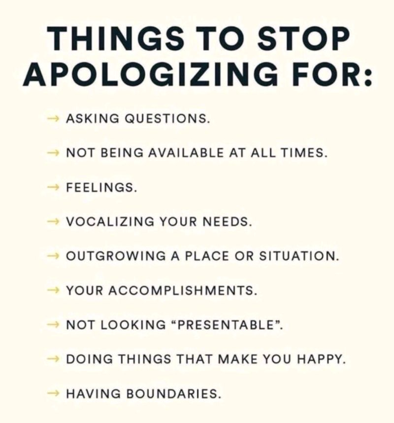 Things To Stop Apologizing For